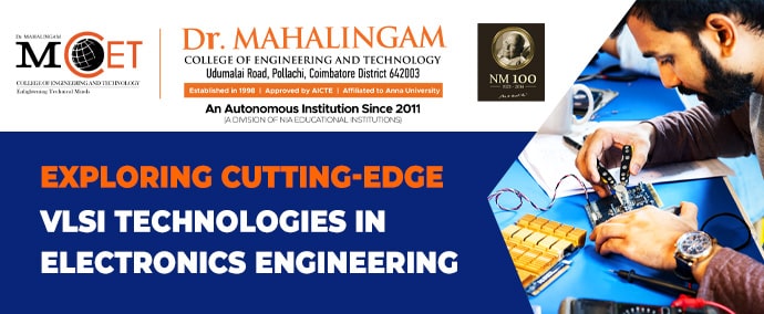 Exploring Cutting-Edge VLSI Technologies in Electronics Engineering-min